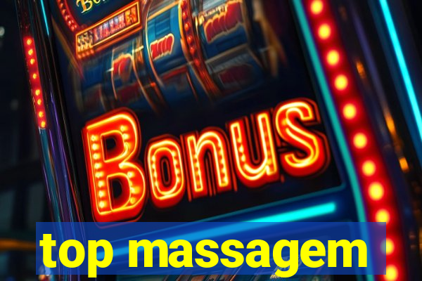 top massagem